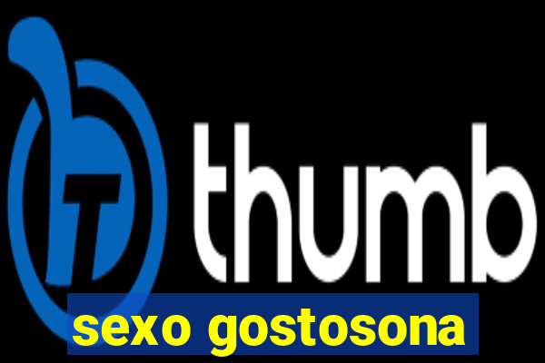 sexo gostosona